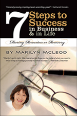 Recession or Plenty:  7 Steps to Success in Business & in Life